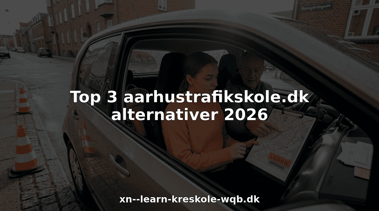 Top 3 aarhustrafikskole.dk alternativer 2026